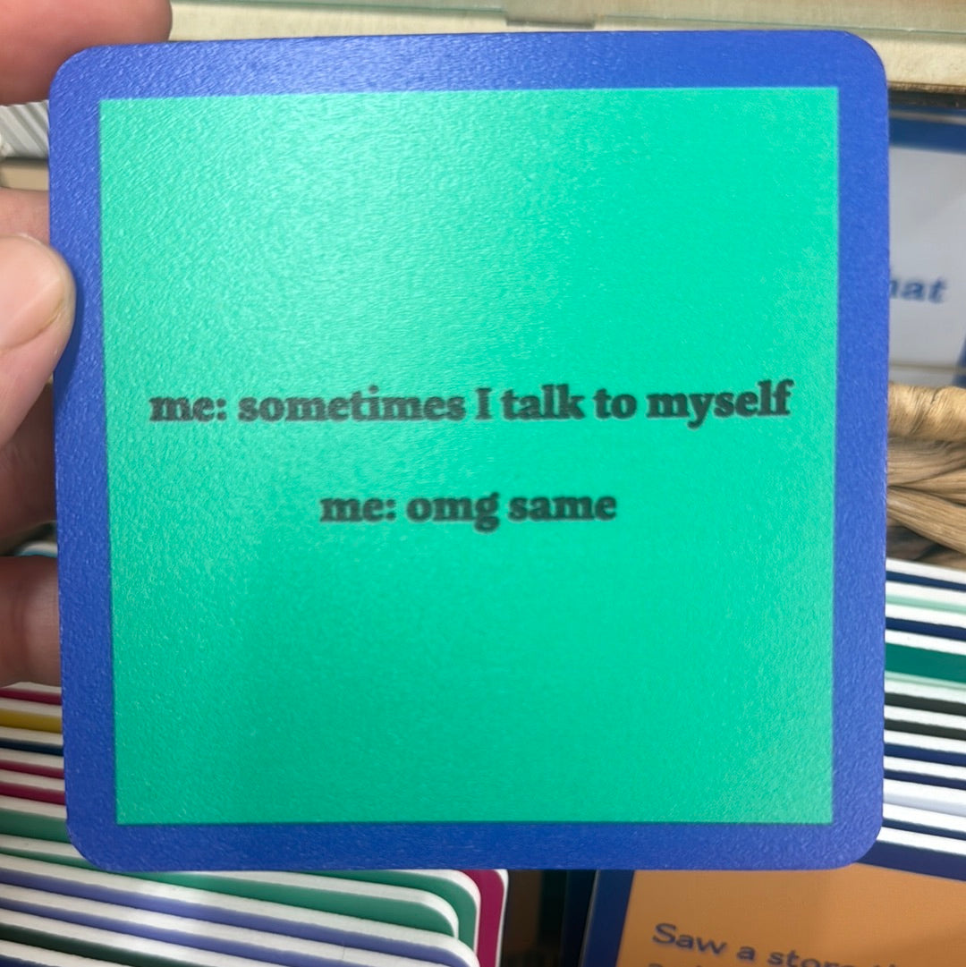 Talk to self coaster