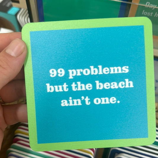 99 problems coaster