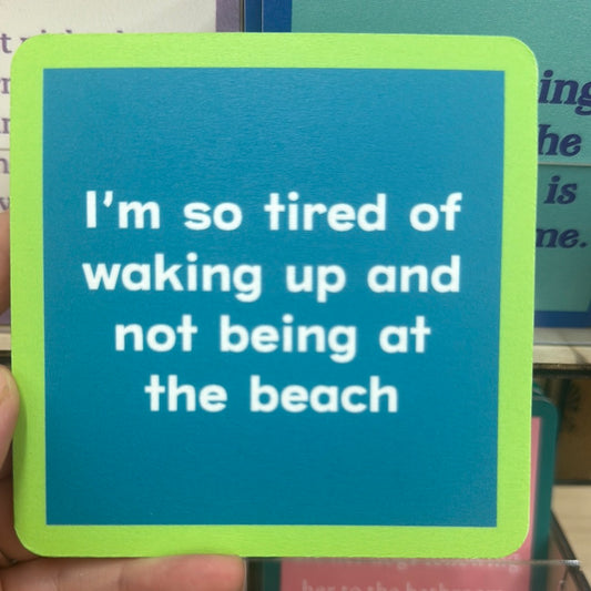 Beach Waking Up Coaster