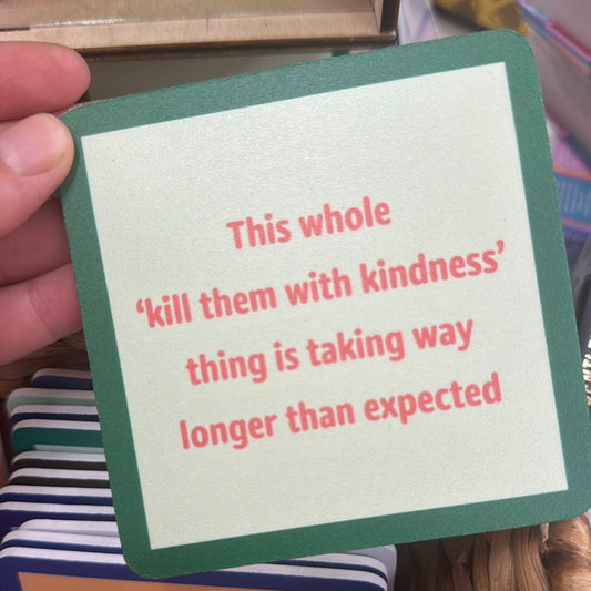 Kindness coaster